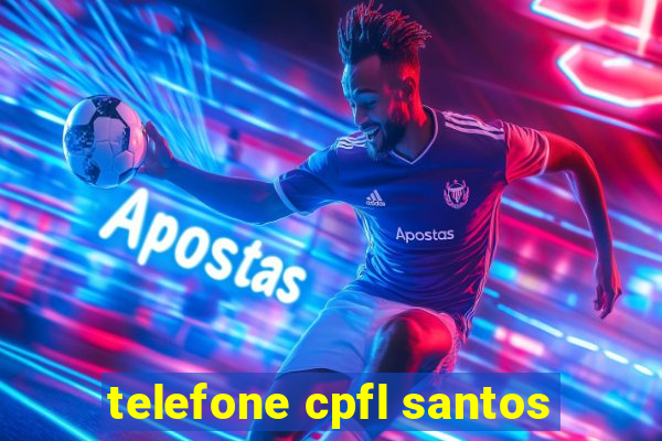 telefone cpfl santos